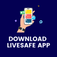 Learn more about the benefits and download the LiveSafe App